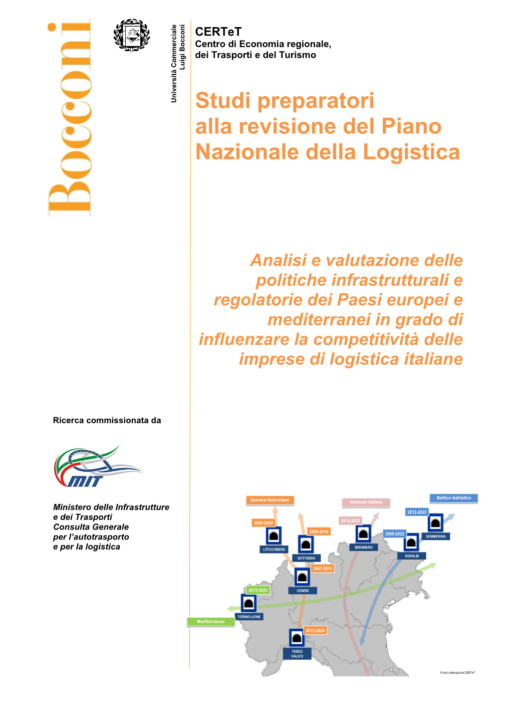 Studi Preparatori Alla Revisione Del Piano Nazionale Della Logistica