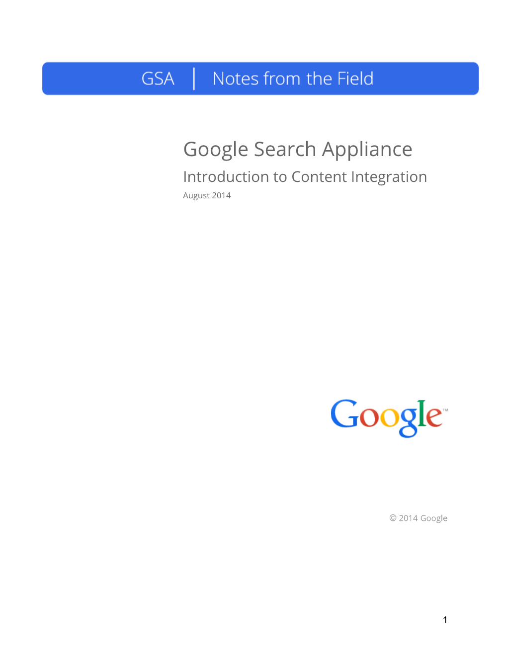 Google Search Appliance: Introduction to Content Integration