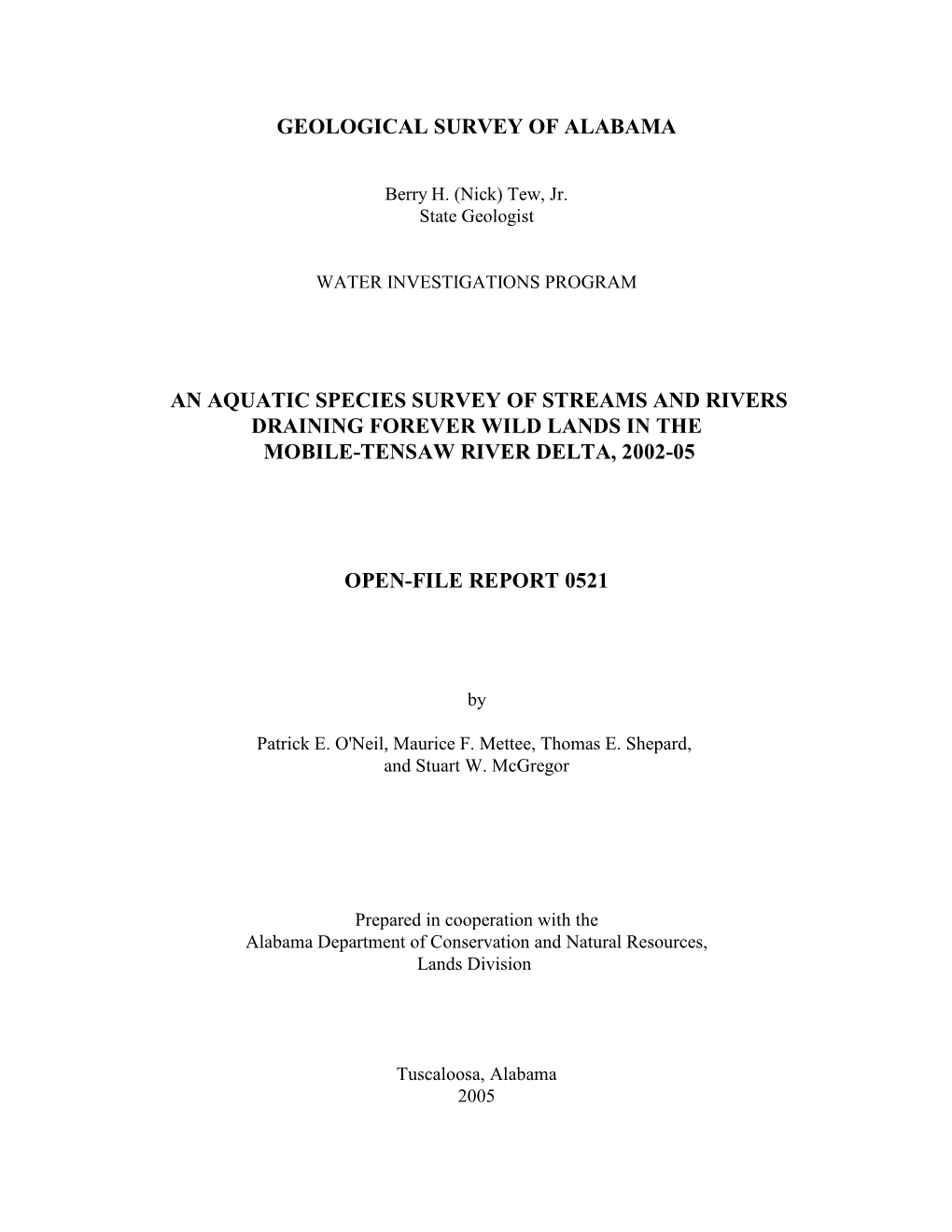 An Aquatic Species Survey of Streams and Rivers Draining Forever Wild Lands in the Mobile-Tensaw River Delta, 2002-05