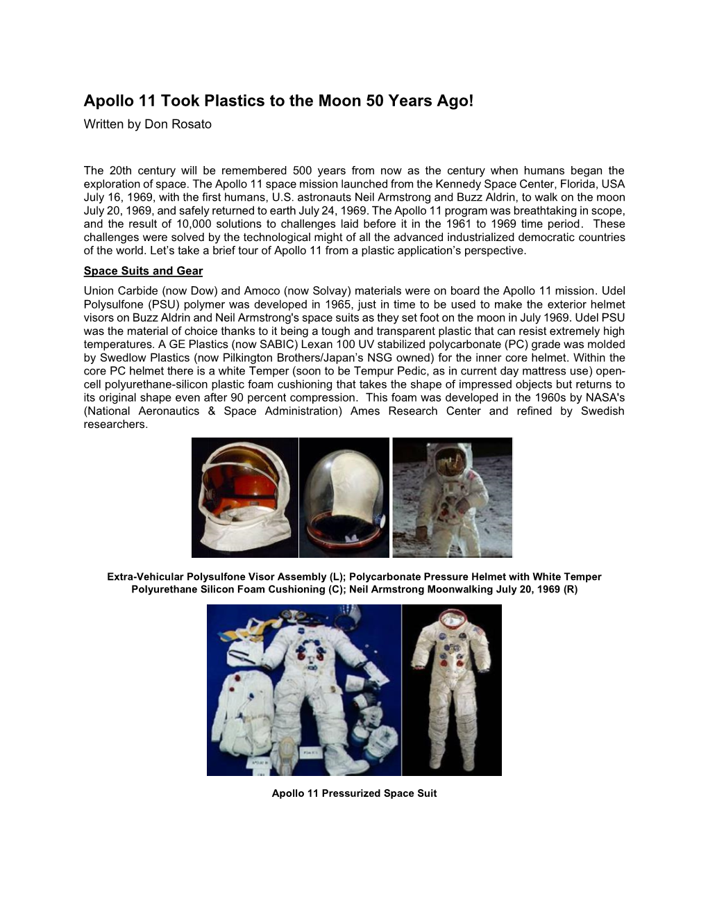 Apollo 11 Took Plastics to the Moon 50 Years Ago! Written by Don Rosato