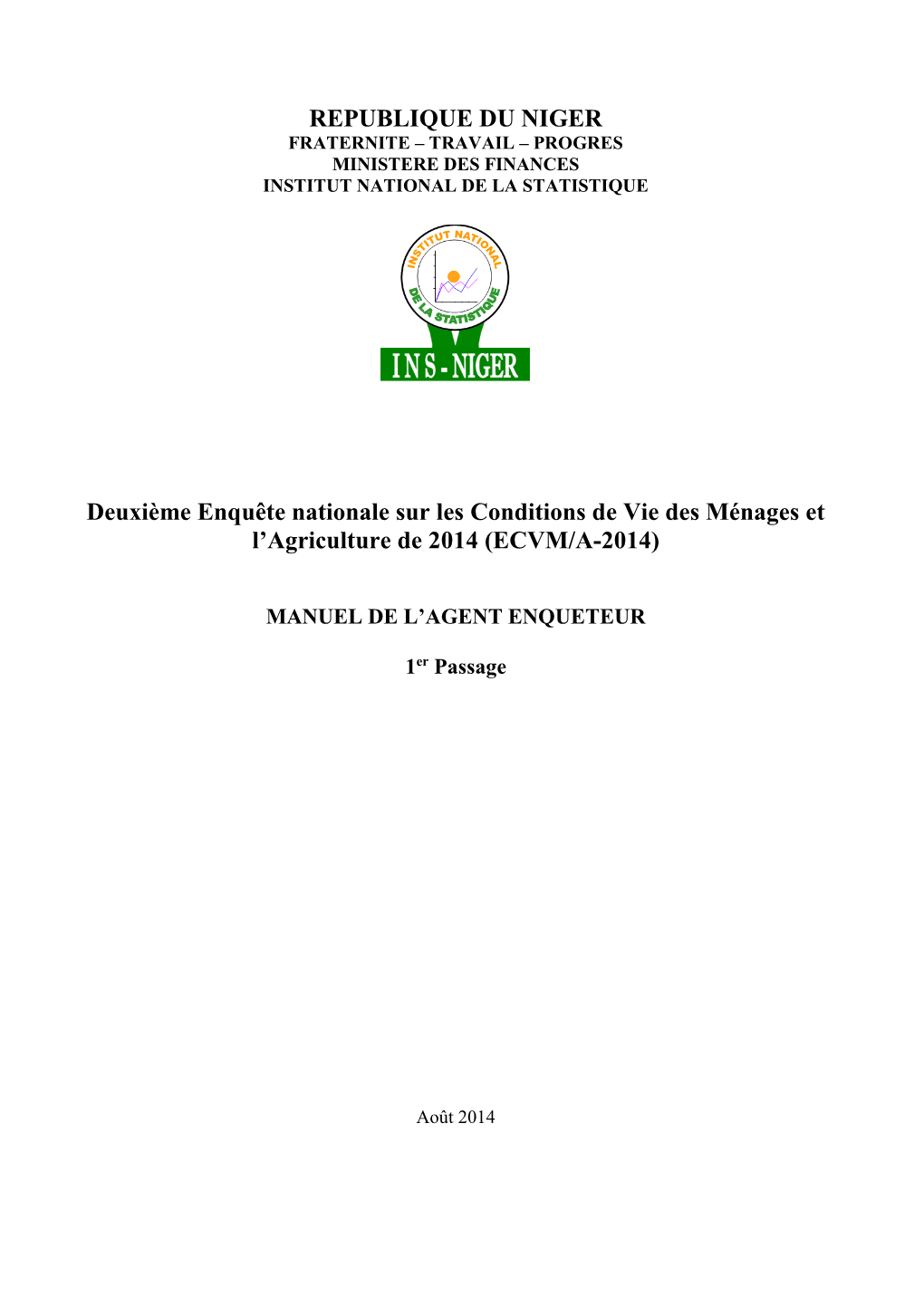 REPUBLIQUE DU NIGER Deuxième Enquête Nationale Sur Les