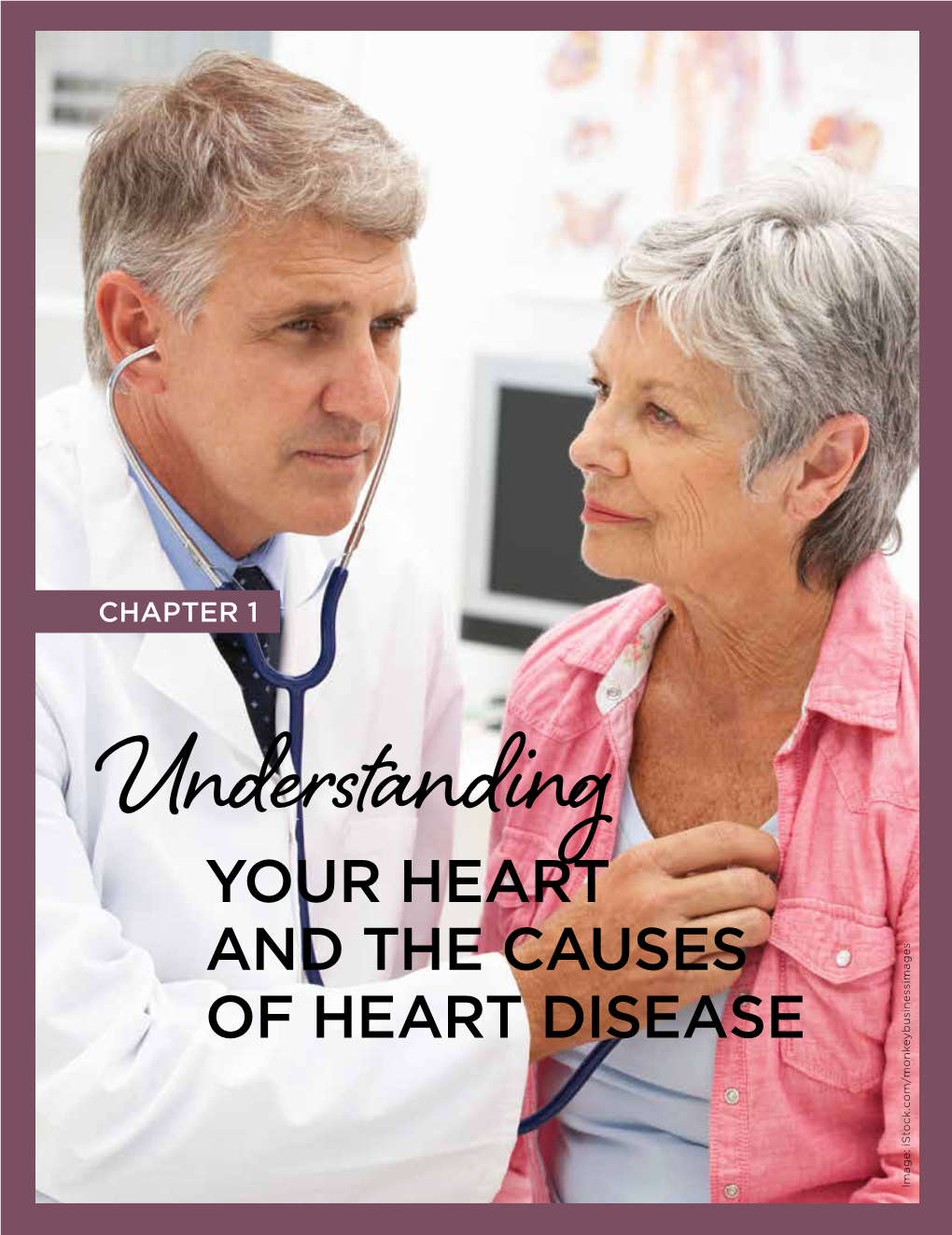 Your Heart and the Causes of Heart Disease