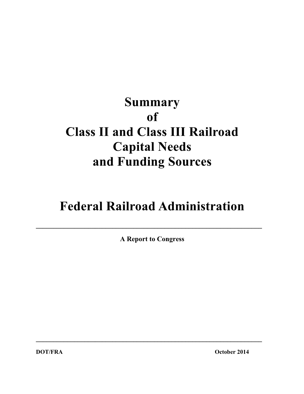 Summary of Class II and Class III Railroad Capital Needs and Funding Sources