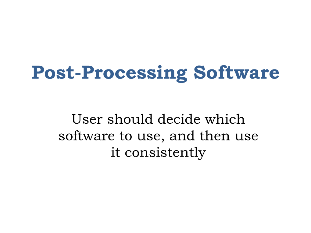 Post-Processing Software