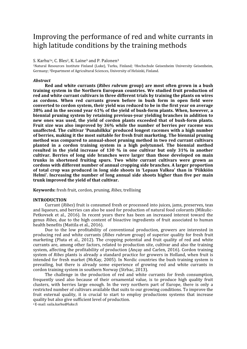 Improving the Performance of Red and White Currants in High Latitude Conditions by the Training Methods