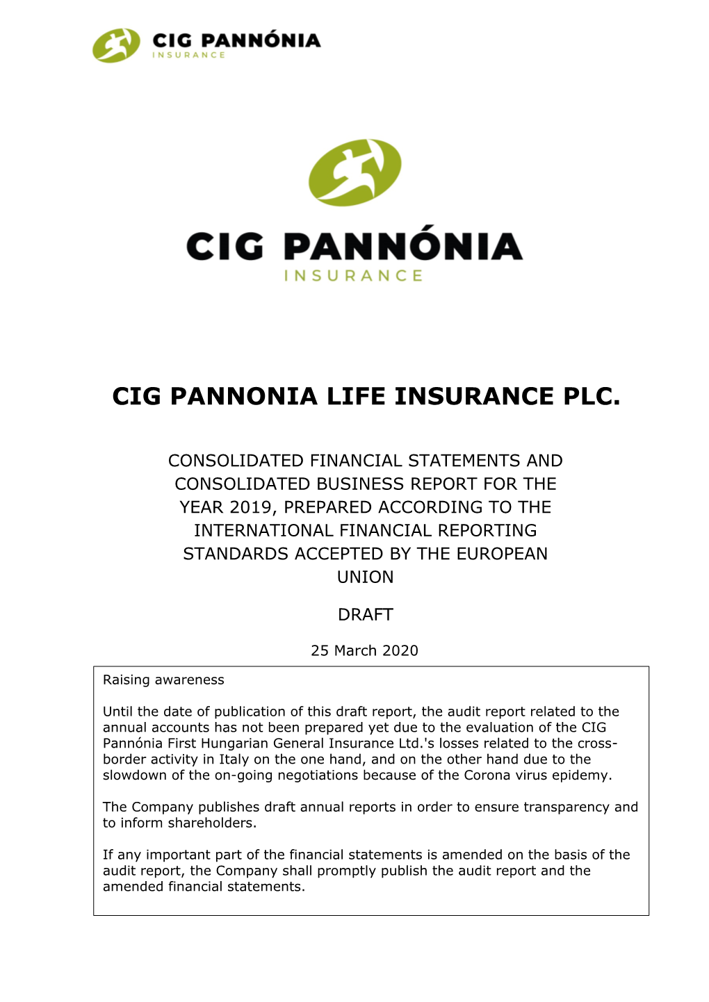 CIG Pannonia Life Insurance Private Company Limited by Shares