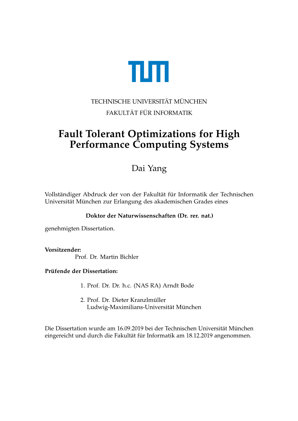 Fault Tolerant Optimizations for High Performance Computing Systems