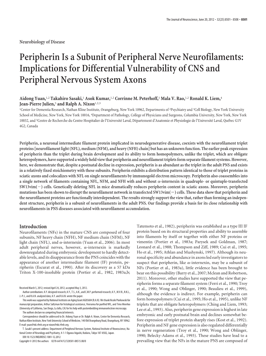 Peripherin Is a Subunit of Peripheral Nerve Neurofilaments: Implications for Differential Vulnerability of CNS and Peripheral Nervous System Axons