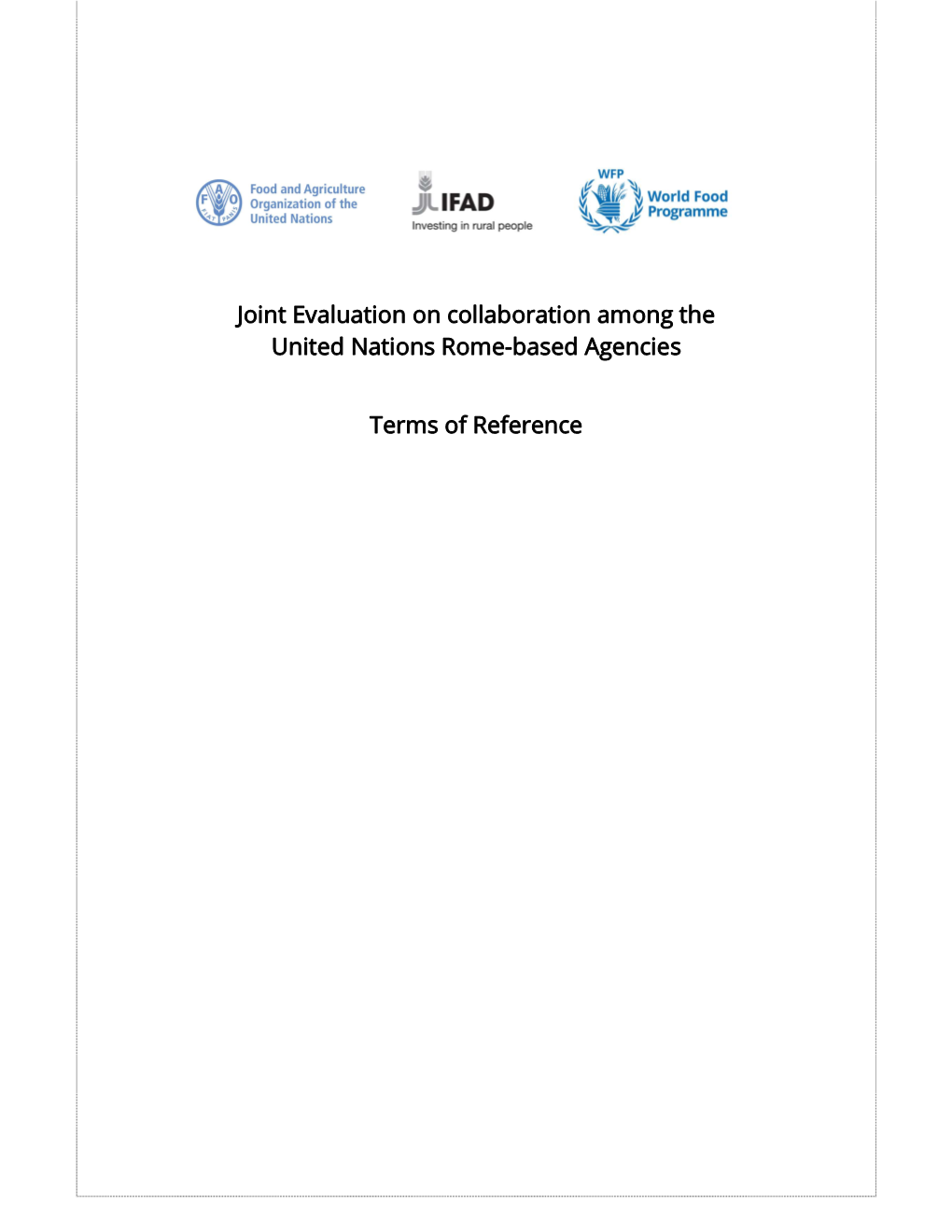 Joint Evaluation on Collaboration Among the United Nations Rome-Based Agencies