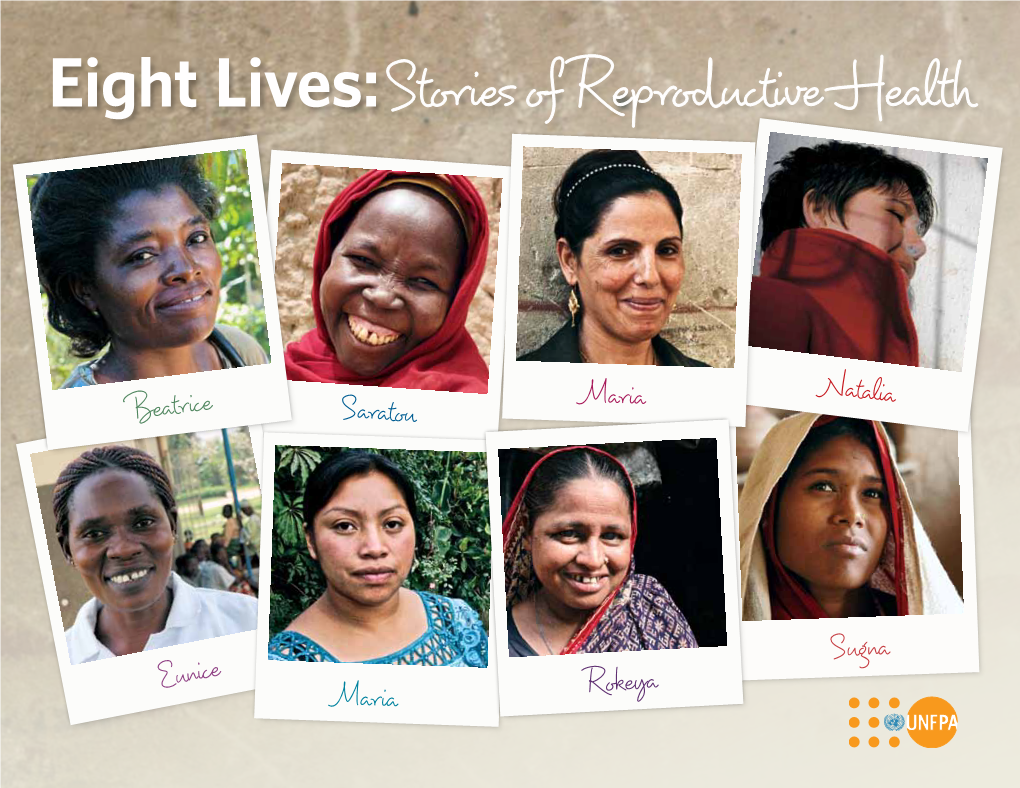 Eight Lives:Stories of Reproductive Health