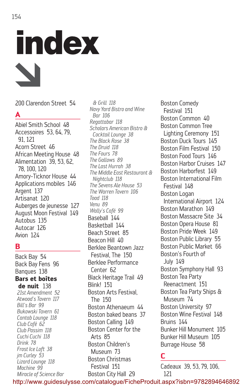 154 200 Clarendon Street 54 Abiel Smith School 48 Accessoires 53, 64, 79, 91, 121 Acorn Street 46 African Meeting House 48