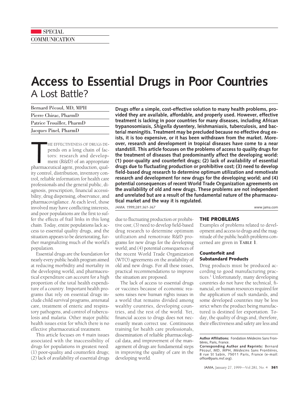 Access to Essential Drugs in Poor Countries a Lost Battle?