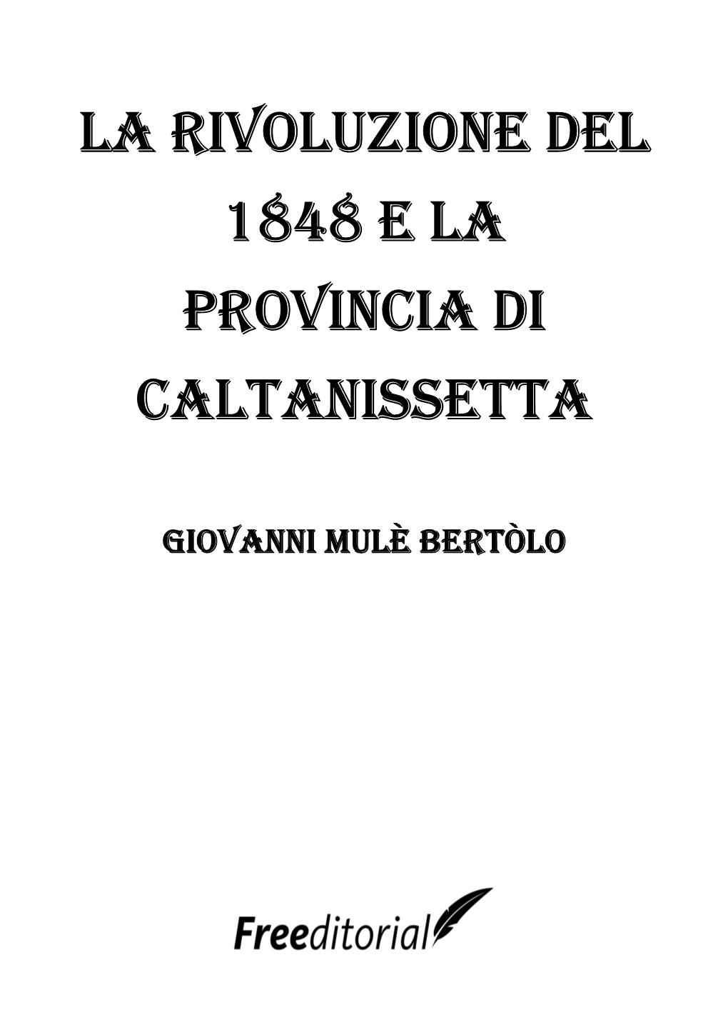 La Rivoluzione Del 1848 E La Provincia Di Caltanissetta