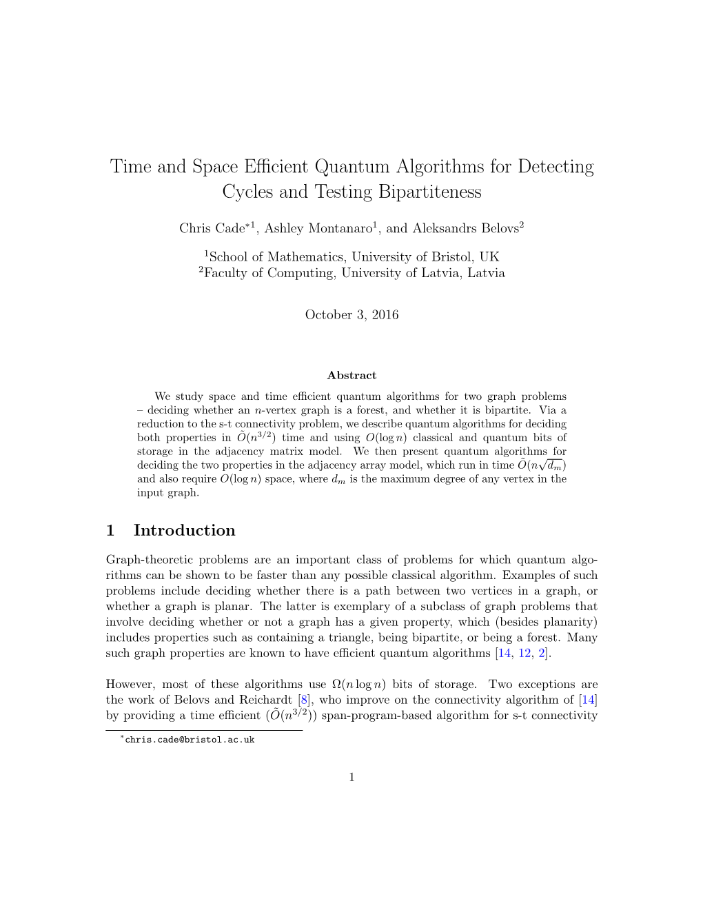 Time and Space Efficient Quantum Algorithms for Detecting Cycles and Testing Bipartiteness