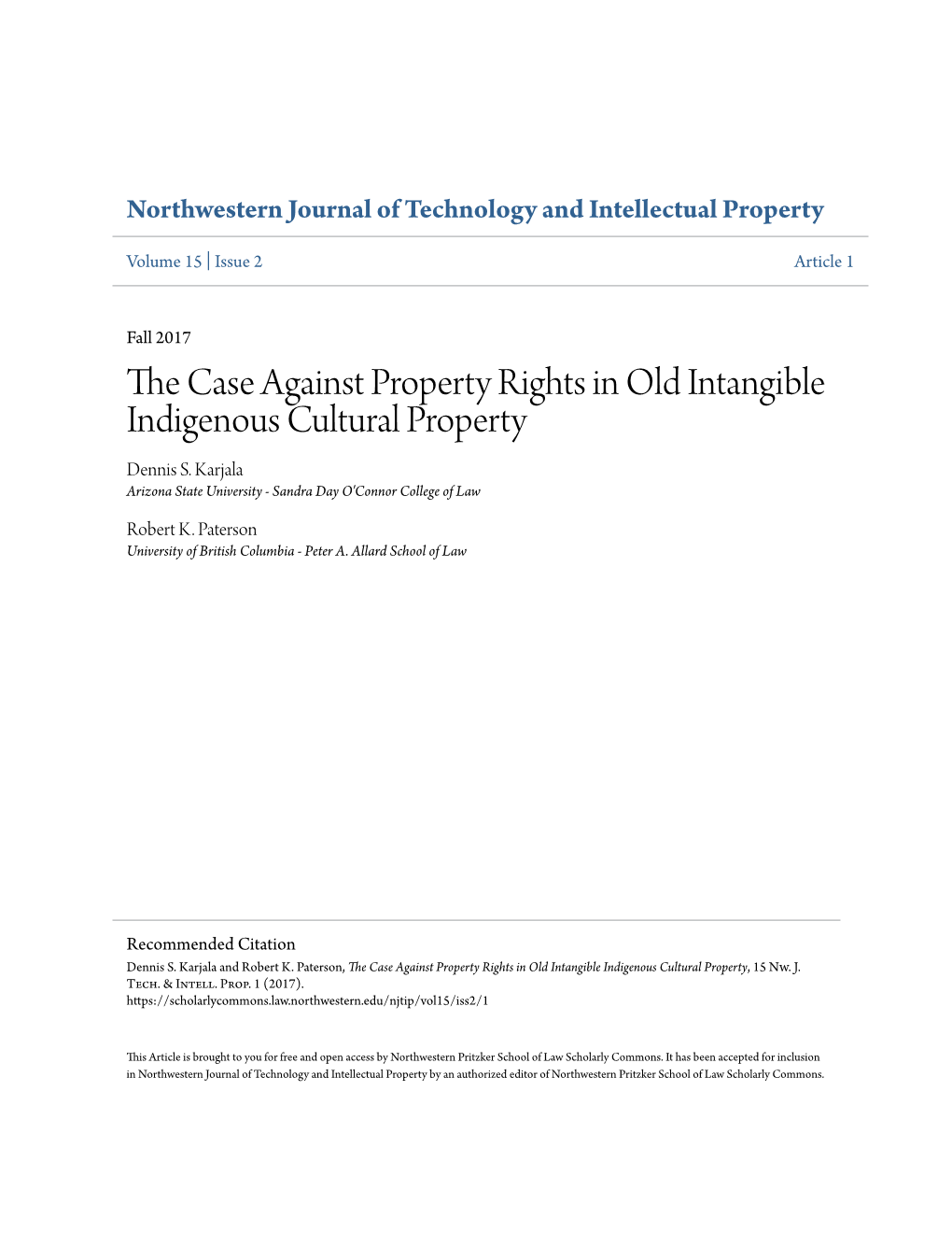 The Case Against Property Rights in Old Intangible Indigenous Cultural Property, 15 Nw