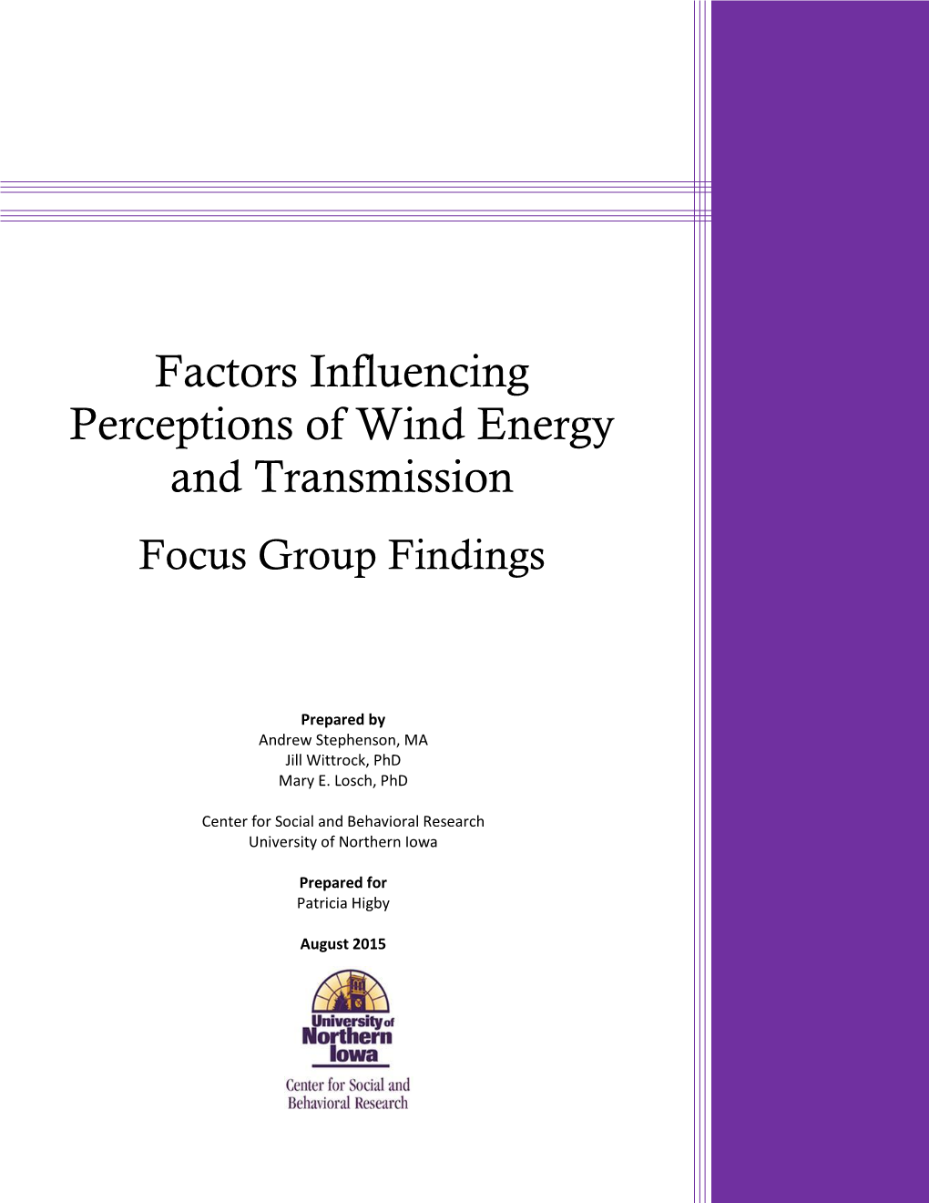 Factors Influencing Perceptions of Wind Energy and Transmission: Focus Group Findings