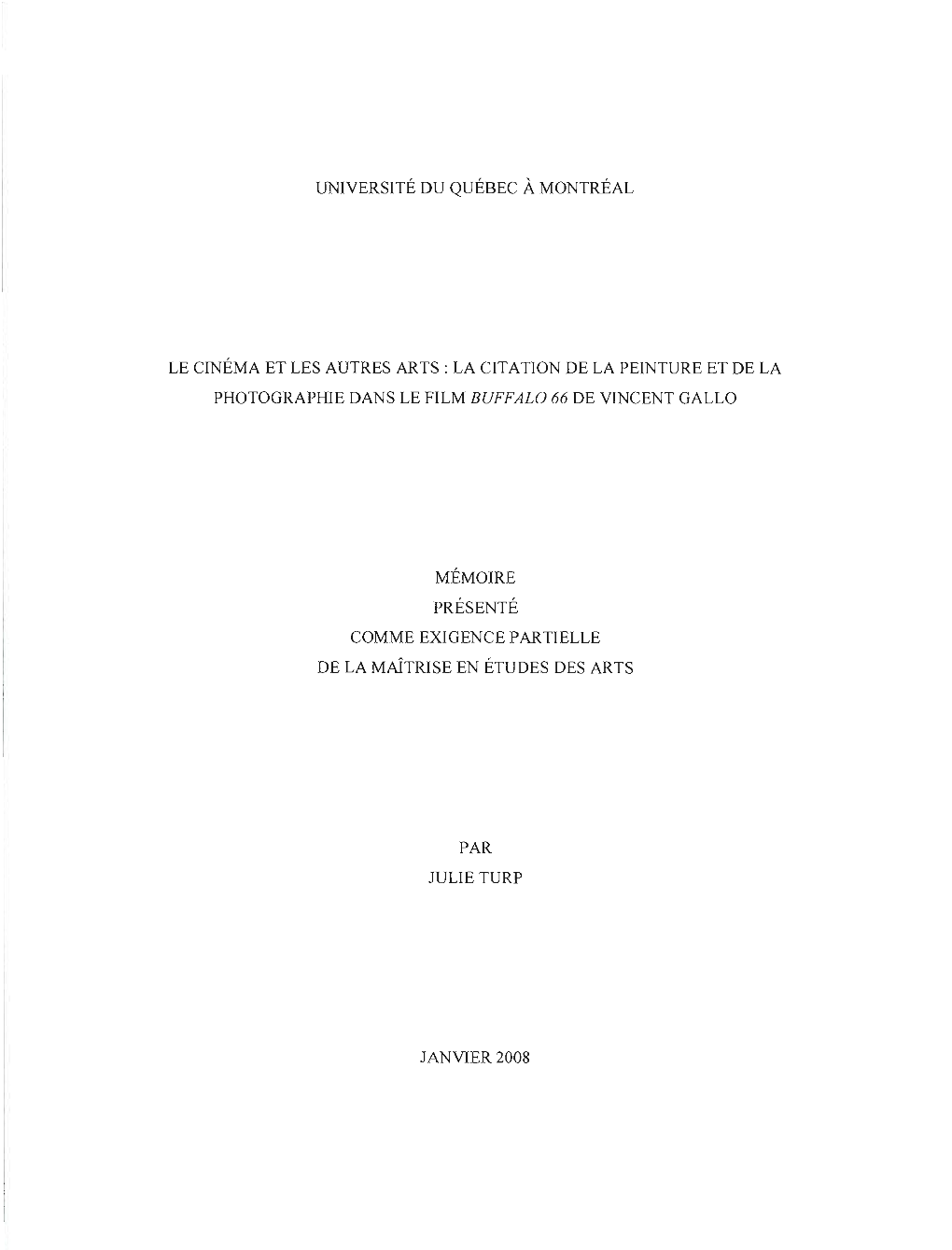 Le Cinéma Et Les Autres Arts: La Citation De La Peinture Et De La Photographie Dans Le Film Buffalo 66 De Vincent Gallo