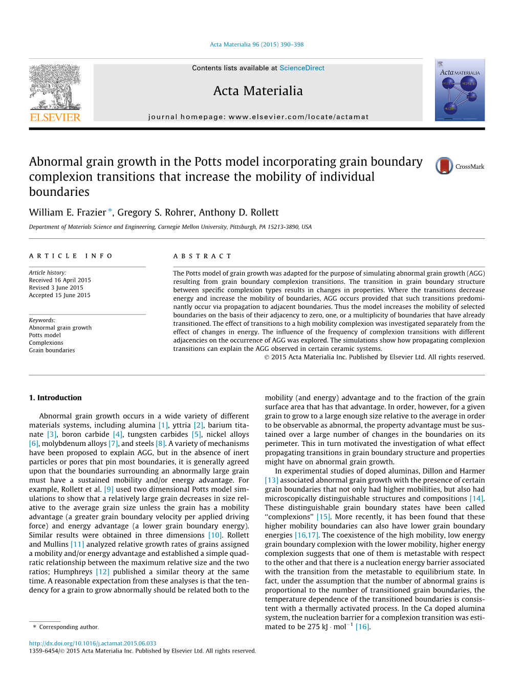 Abnormal Grain Growth in the Potts Model Incorporating Grain Boundary Complexion Transitions That Increase the Mobility of Individual Boundaries ⇑ William E