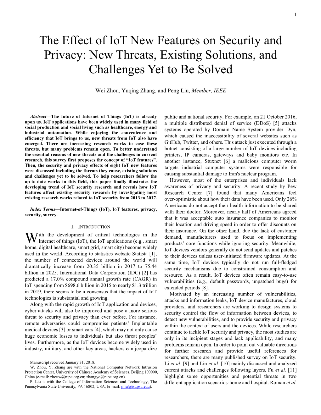 The Effect of Iot New Features on Security and Privacy: New Threats, Existing Solutions, and Challenges Yet to Be Solved