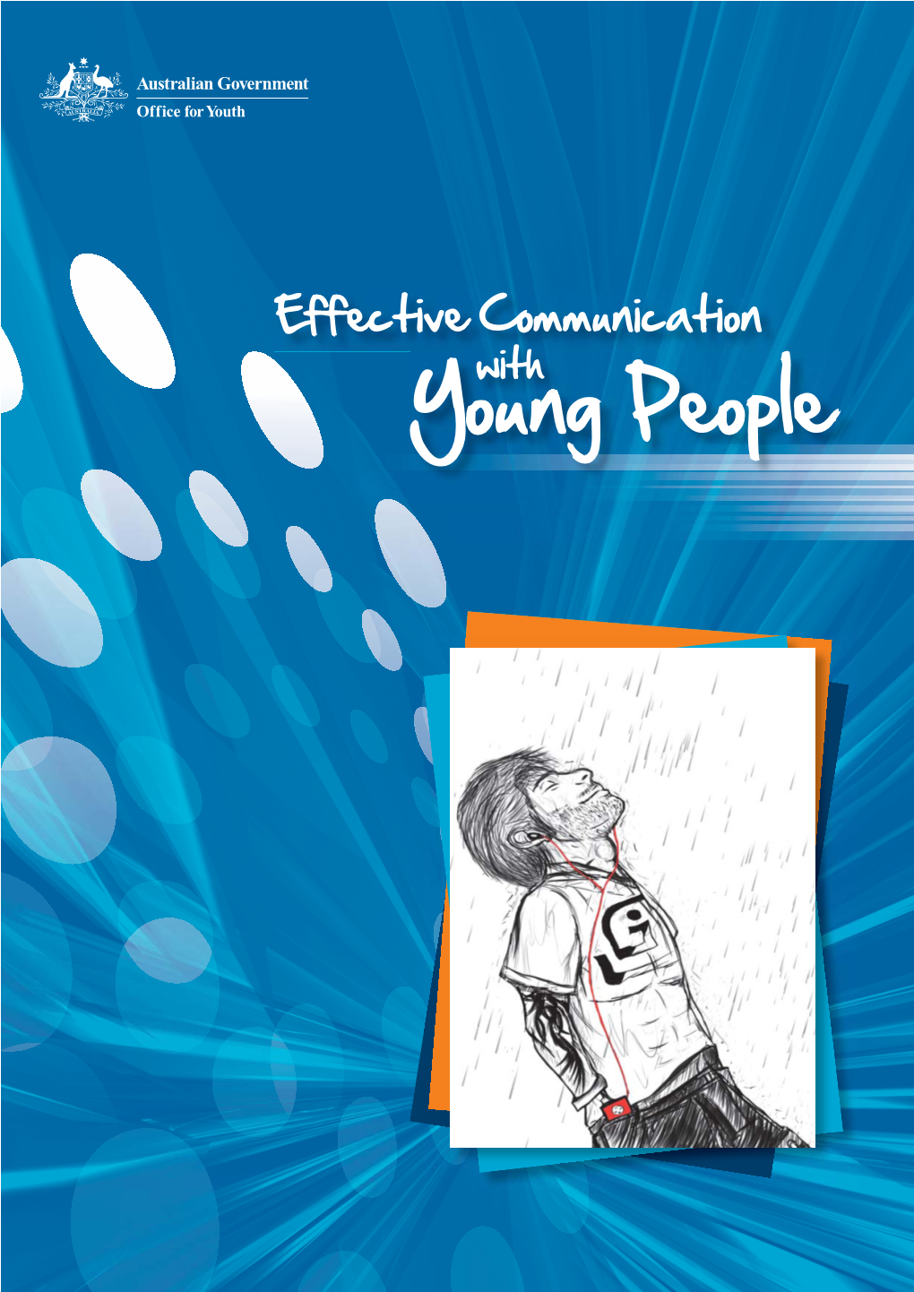 Effective Communication with Young People © Commonwealth of Australia 2009