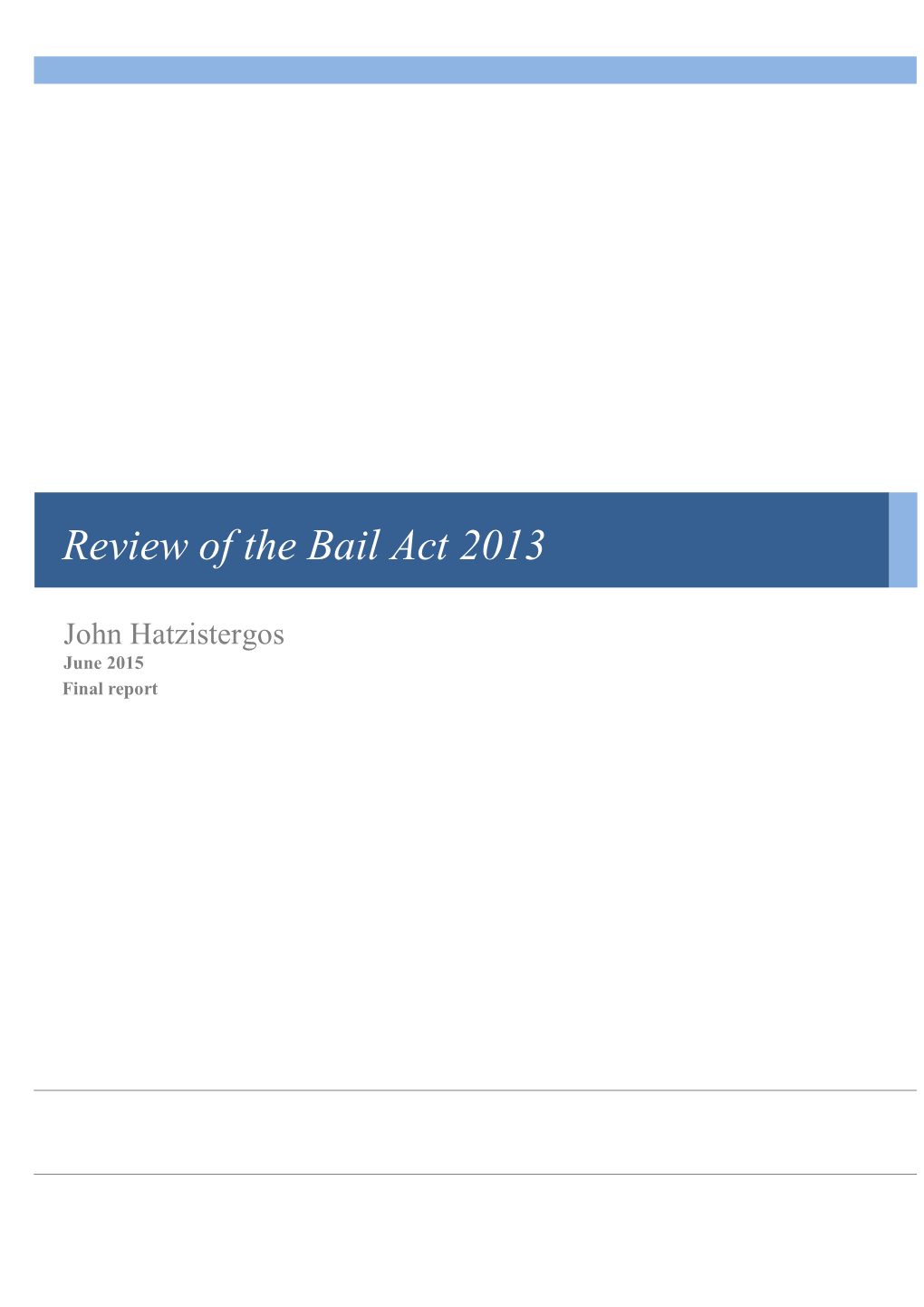 Review of the Bail Act 2013 Final Report
