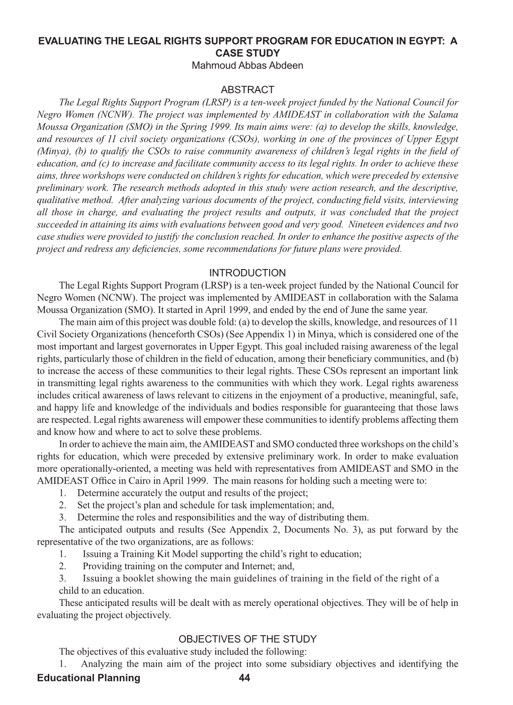 EVALUATING the LEGAL RIGHTS SUPPORT PROGRAM for EDUCATION in EGYPT: a CASE STUDY Mahmoud Abbas Abdeen