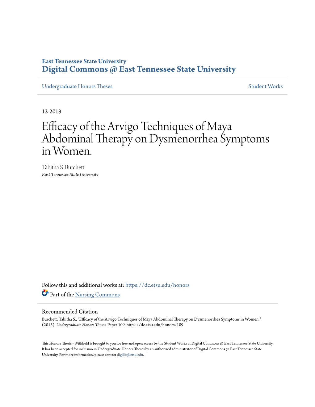 Efficacy of the Arvigo Techniques of Maya Abdominal Therapy on Dysmenorrhea Symptoms in Women