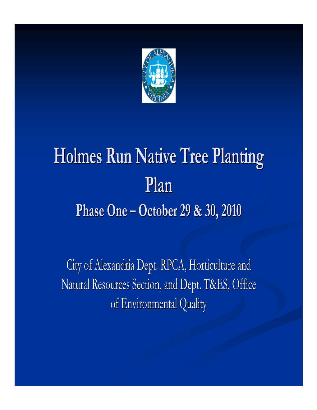 Holmes Run Native Tree Planting Program