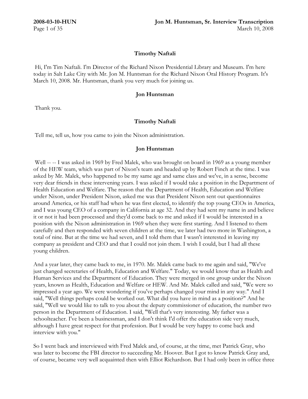 2008-03-10-HUN Jon M. Huntsman, Sr. Interview Transcription Page 1 of 35 March 10, 2008