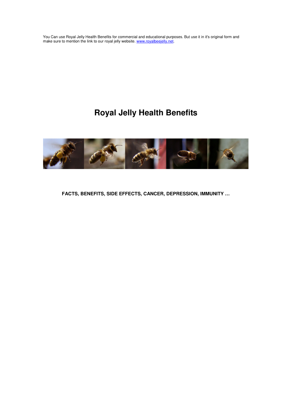 Royal Jelly Health Benefits for Commercial and Educational Purposes