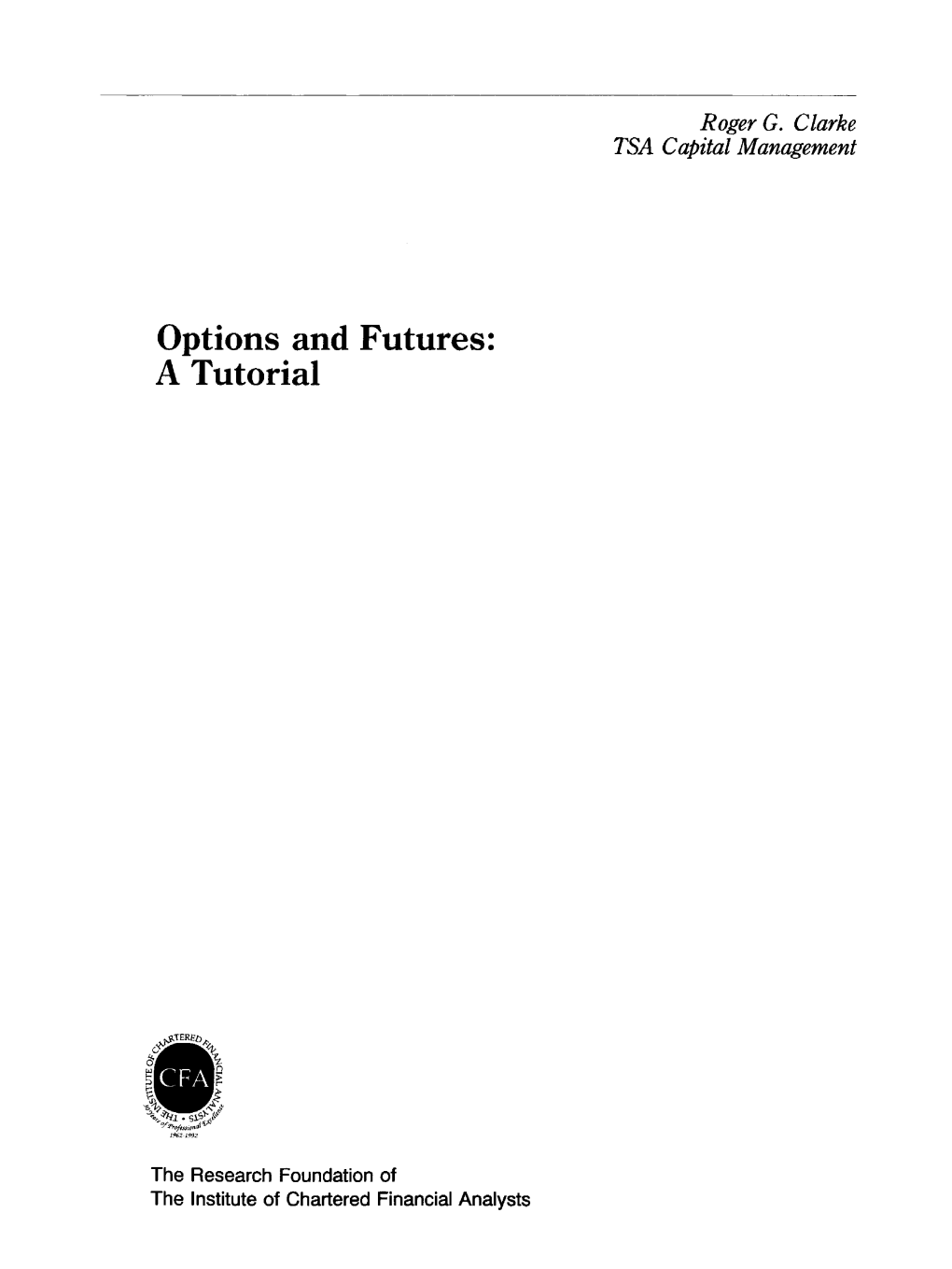 Options and Futures: a Tutorial