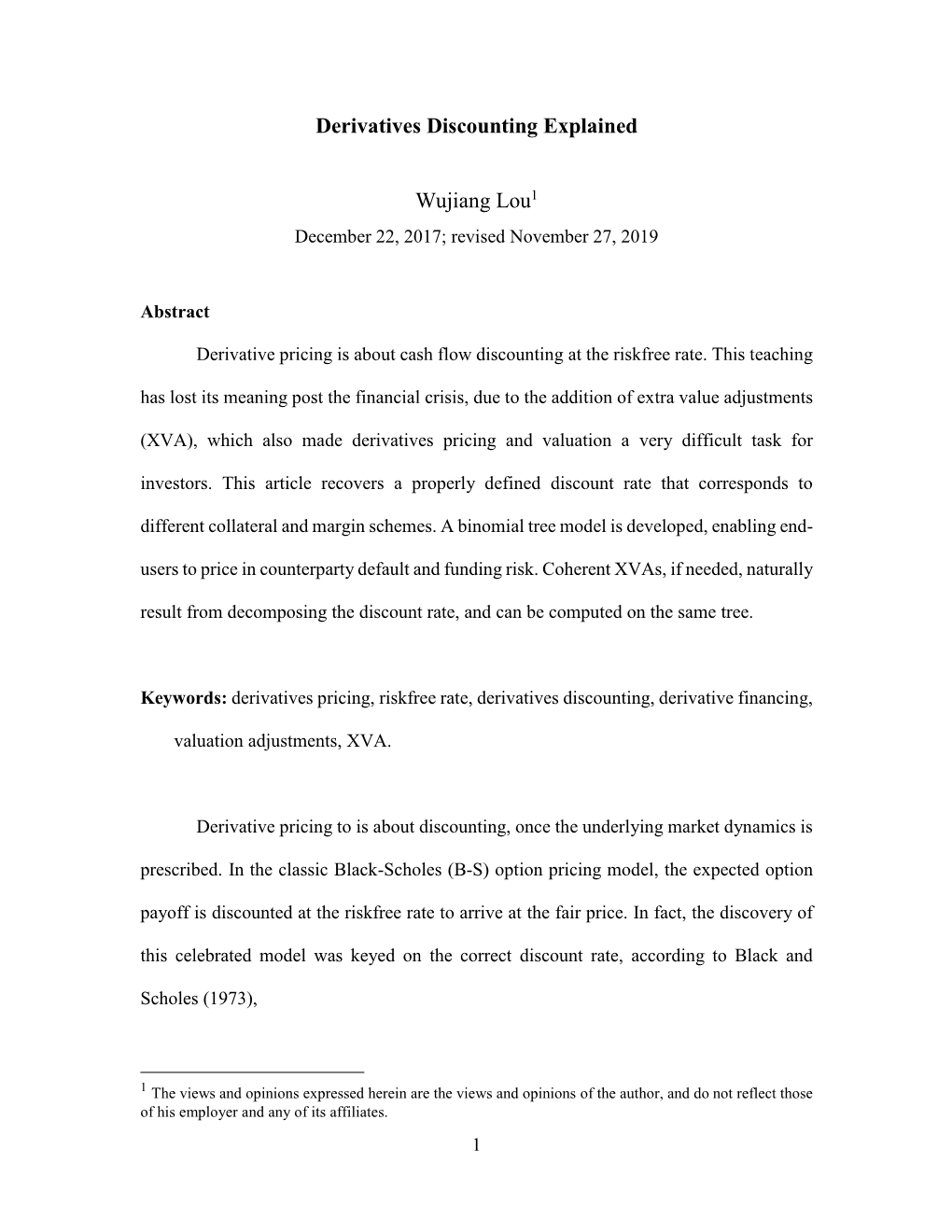 Derivatives Discounting Explained Wujiang Lou1