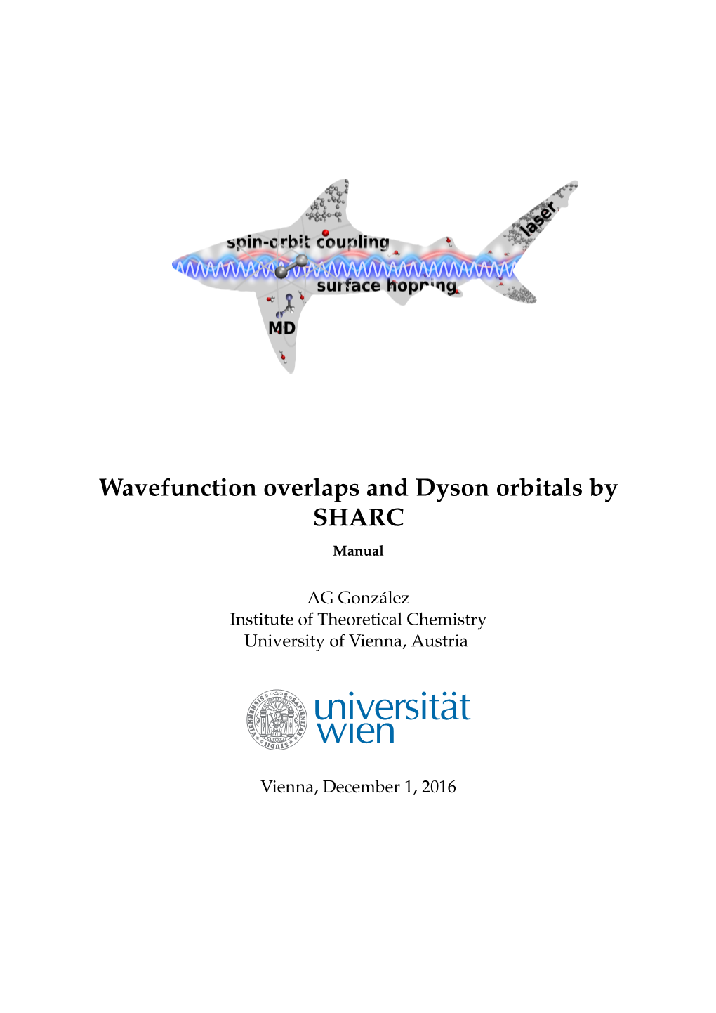 Wavefunction Overlaps and Dyson Orbitals by SHARC Manual