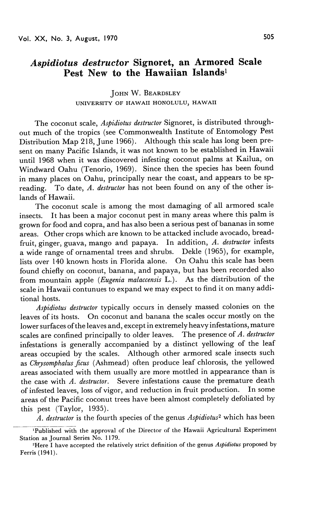 Aspidiotus Destructor Signoret, an Armored Scale Pest New to the Hawaiian Islands1