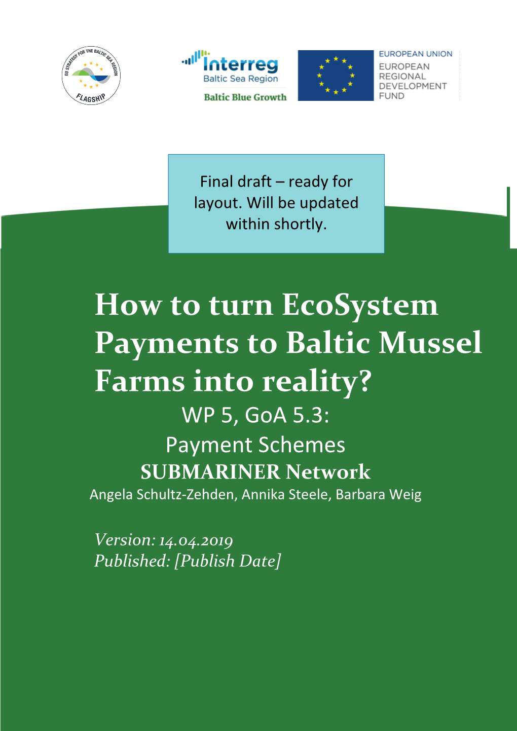How to Turn Ecosystem Payments to Baltic Mussel Farms Into Reality? WP 5, Goa 5.3
