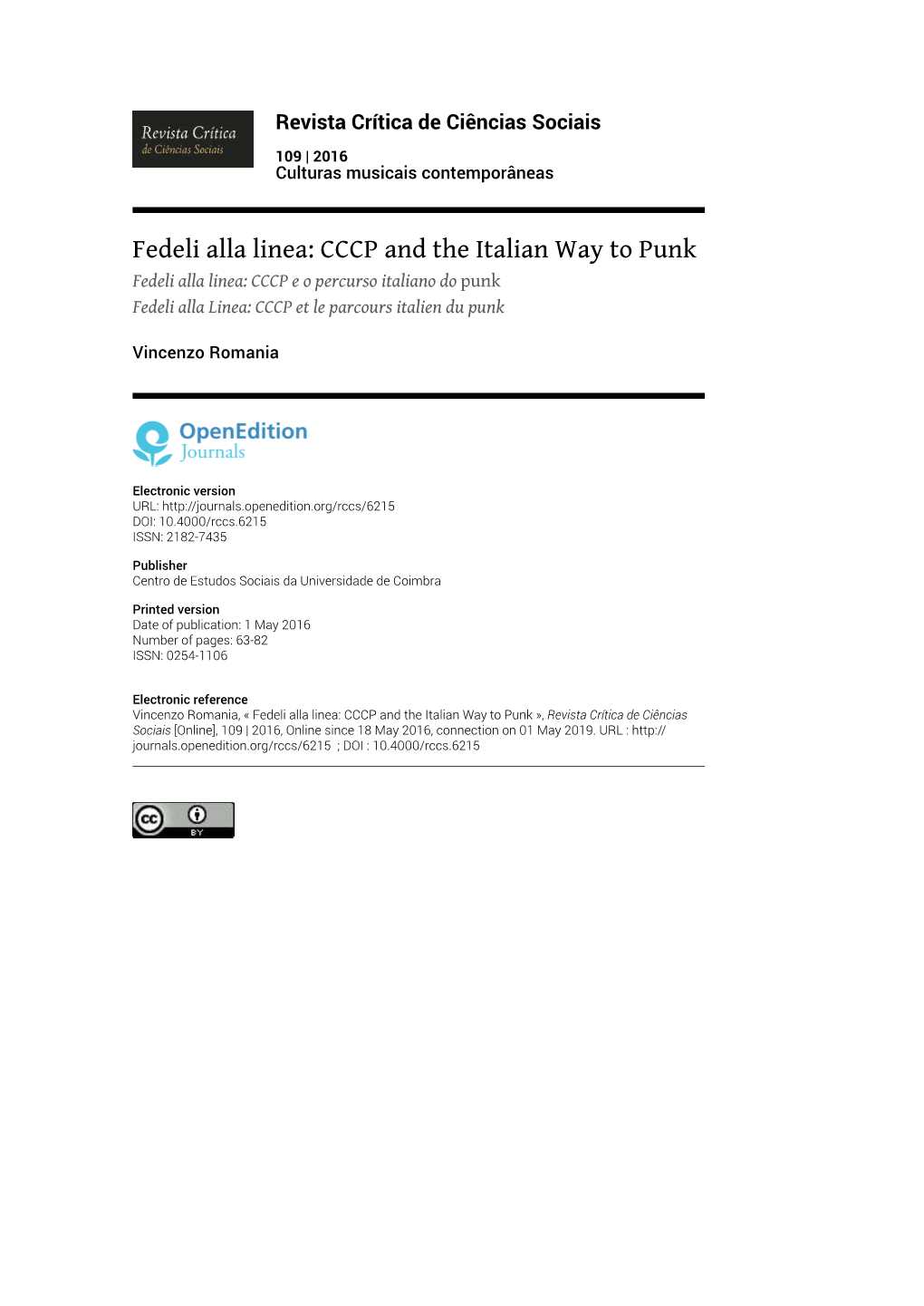 Fedeli Alla Linea: CCCP and the Italian Way to Punk Fedeli Alla Linea: CCCP E O Percurso Italiano Do Punk Fedeli Alla Linea: CCCP Et Le Parcours Italien Du Punk