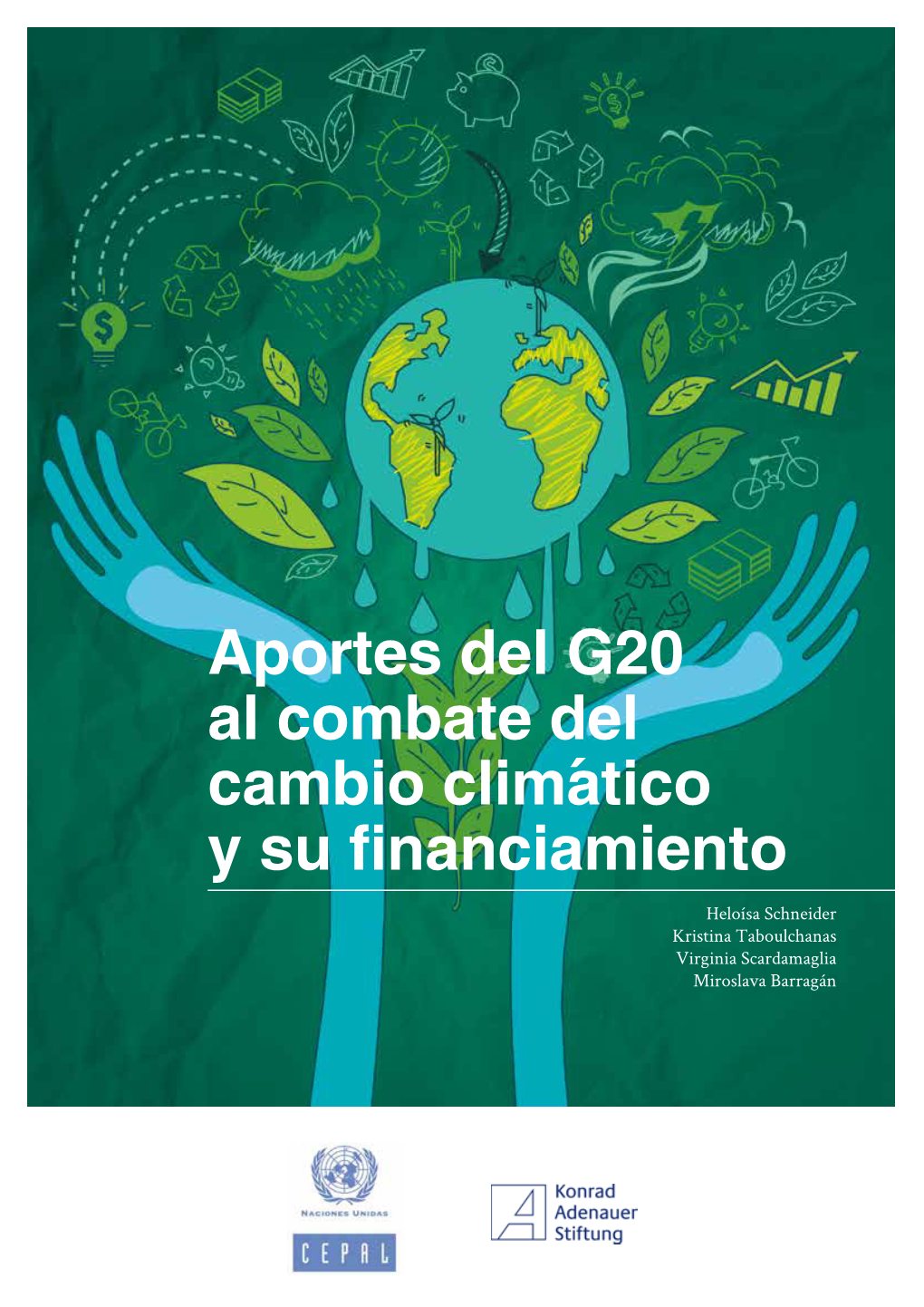 Aportes Del G20 Al Combate Del Cambio Climático Y Su Financiamiento