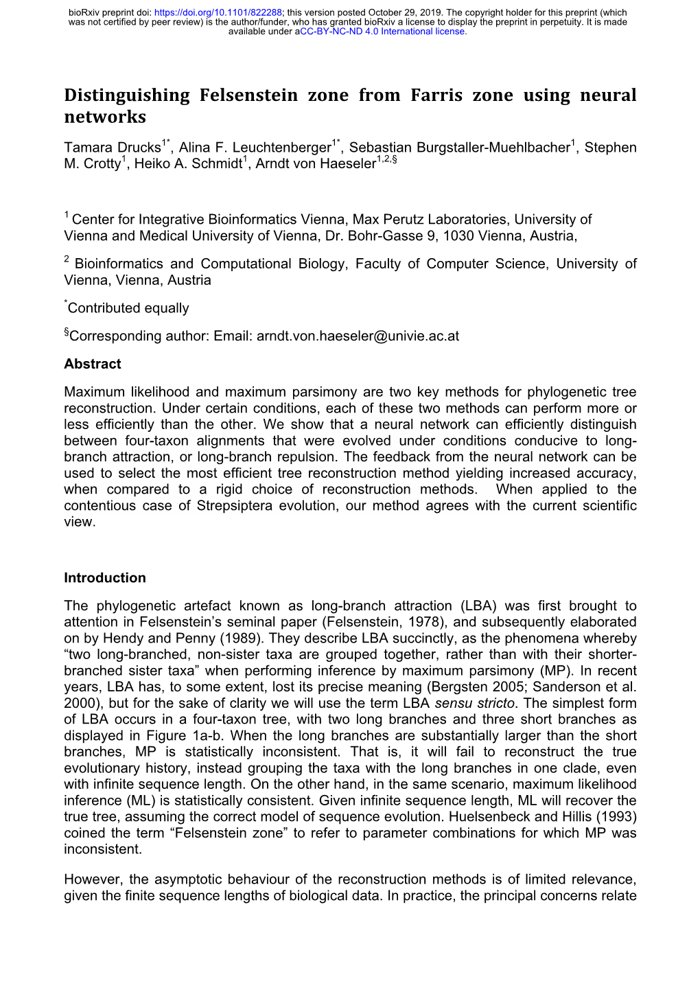 Distinguishing Felsenstein Zone from Farris Zone Using Neural Networks Tamara Drucks1*, Alina F