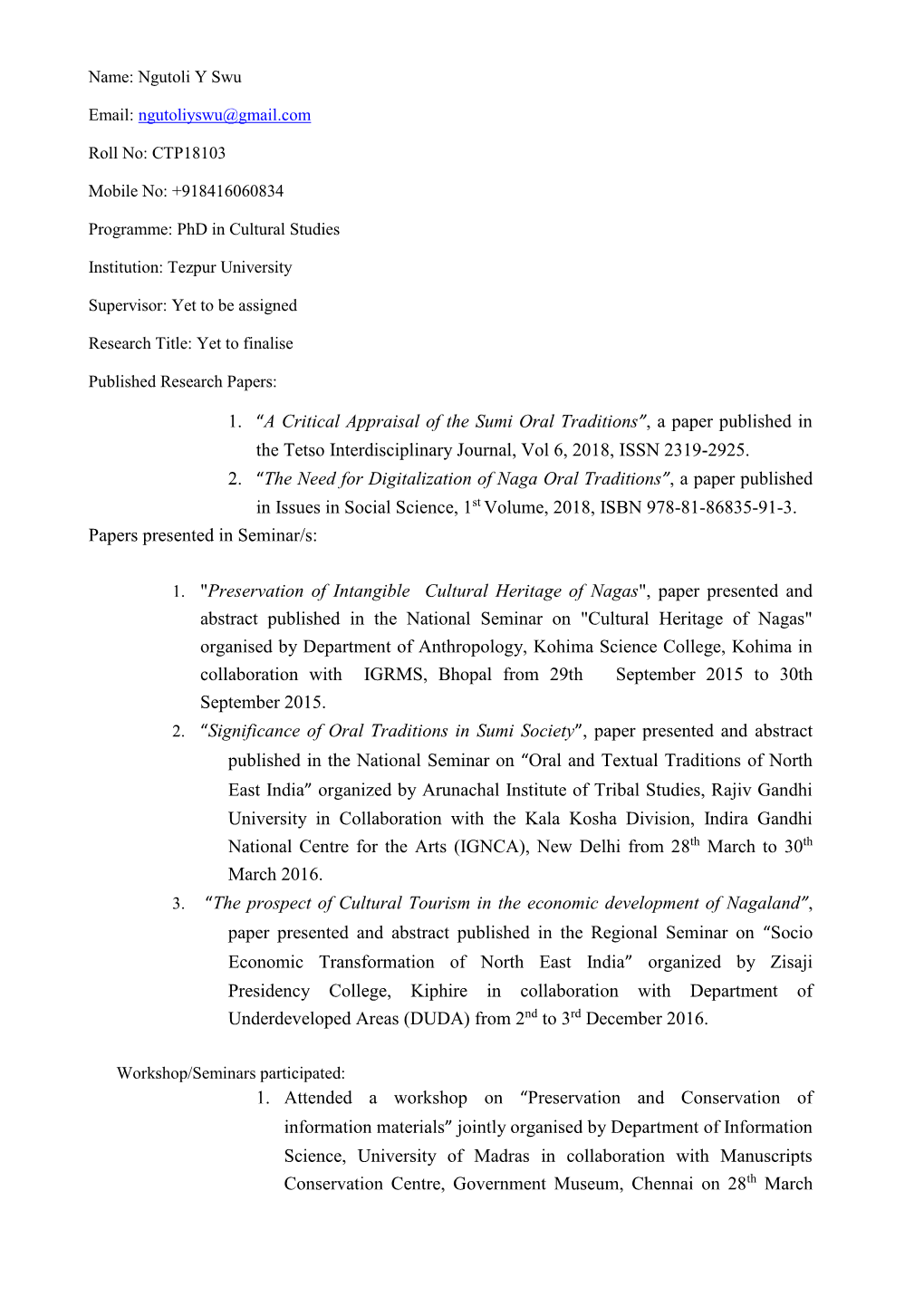 A Critical Appraisal of the Sumi Oral Traditions”, a Paper Published in the Tetso Interdisciplinary Journal, Vol 6, 2018, ISSN 2319-2925