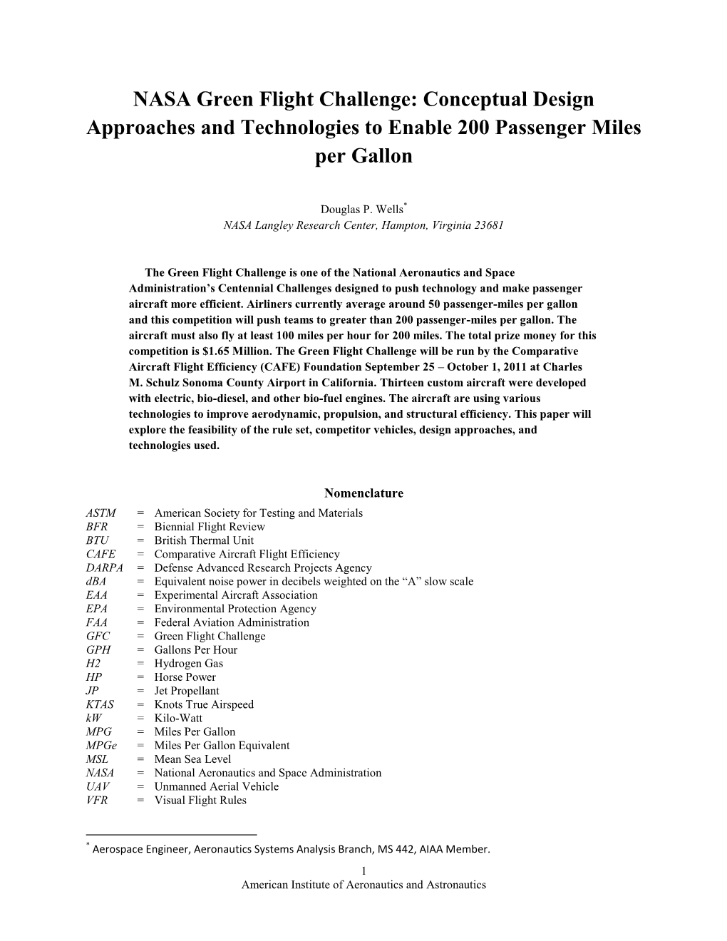 NASA Green Flight Challenge: Conceptual Design Approaches and Technologies to Enable 200 Passenger Miles Per Gallon