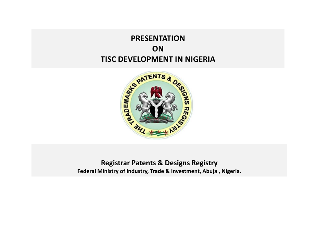 Presentation on Tisc Development in Nigeria