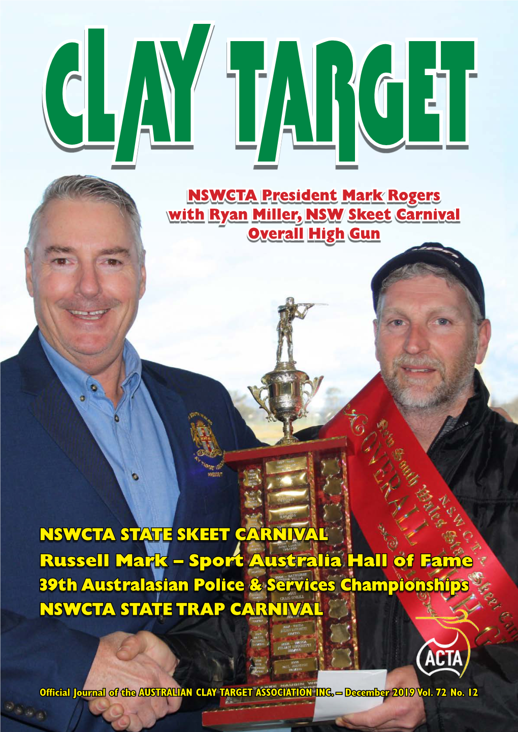 NSWCTA STATE SKEET CARNIVAL Russell Mark – Sport Australia Hall of Fame 39Th Australasian Police & Services Championships NSWCTA STATE TRAP CARNIVAL