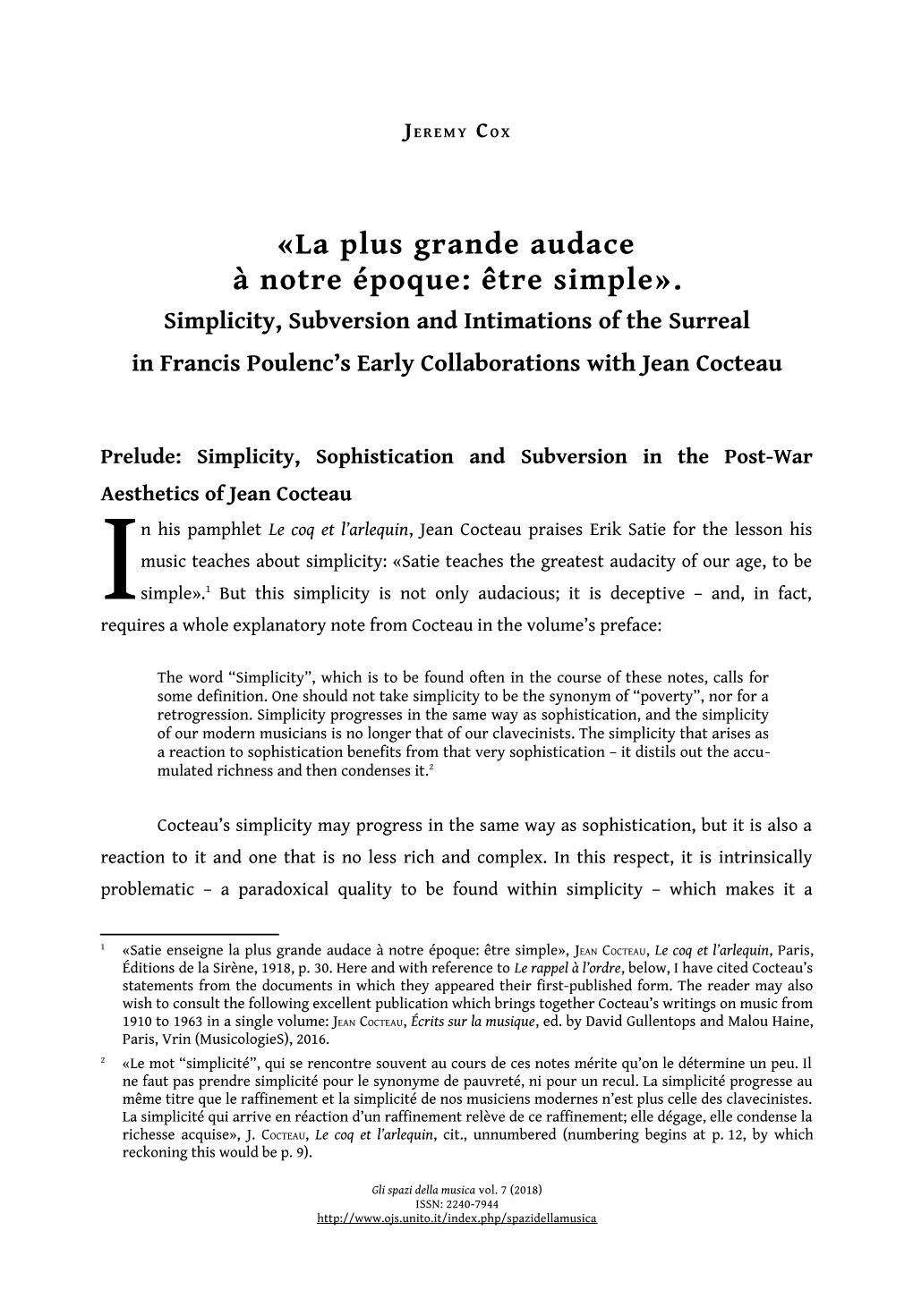 La Plus Grande Audace À Notre Époque: Être Simple». Simplicity, Subversion and Intimations of the Surreal in Francis Poulenc’S Early Collaborations with Jean Cocteau