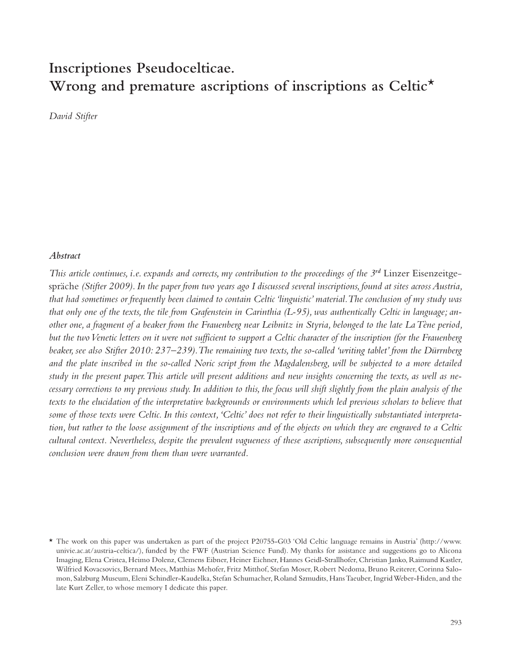 Inscriptiones Pseudocelticae. Wrong and Premature Ascriptions of Inscriptions As Celtic*