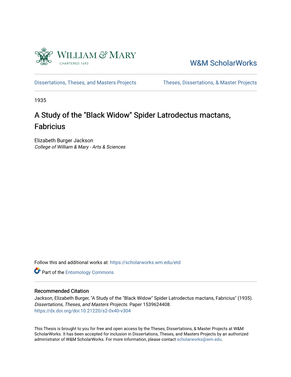 A Study of the "Black Widow" Spider Latrodectus Mactans, Fabricius