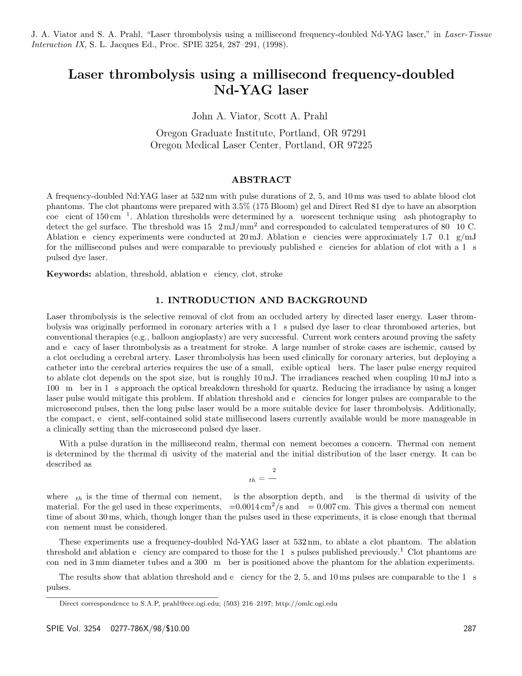 Laser Thrombolysis Using a Millisecond Frequency-Doubled Nd-YAG Laser,” in Laser-Tissue Interaction IX, S