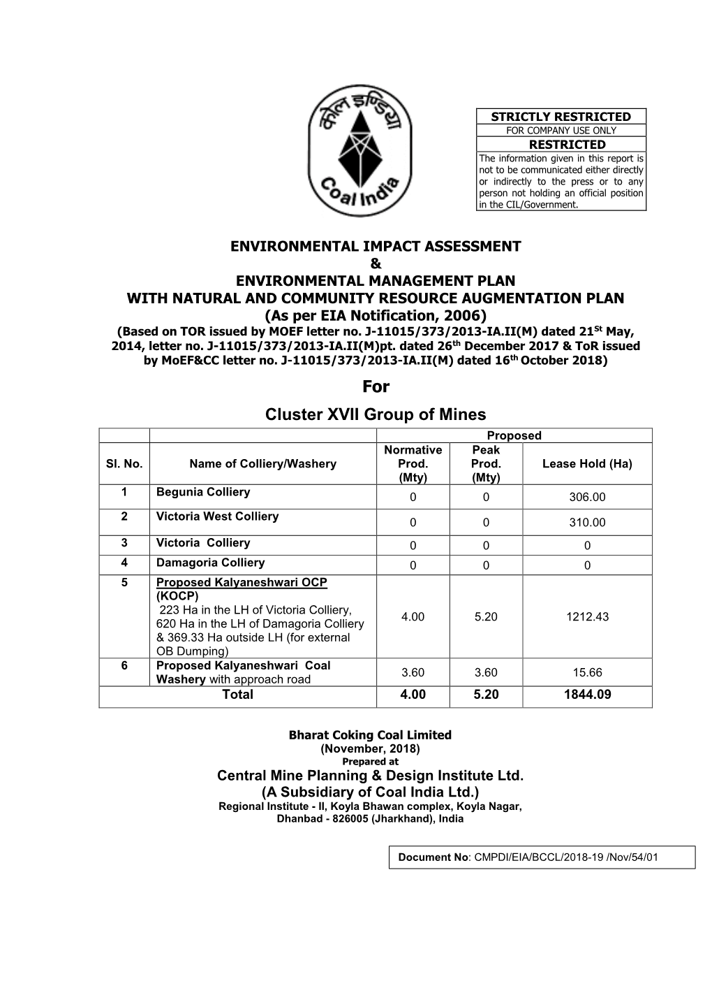 For Cluster XVII Group of Mines from Ministry of Environment & Forests, Govt