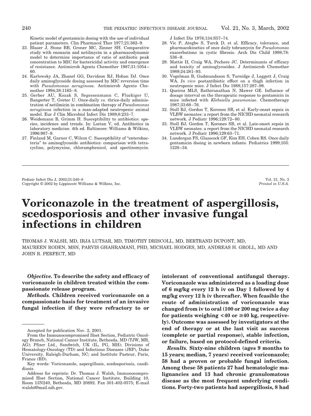 Voriconazole in the Treatment of Aspergillosis, Scedosporiosis and Other Invasive Fungal Infections in Children