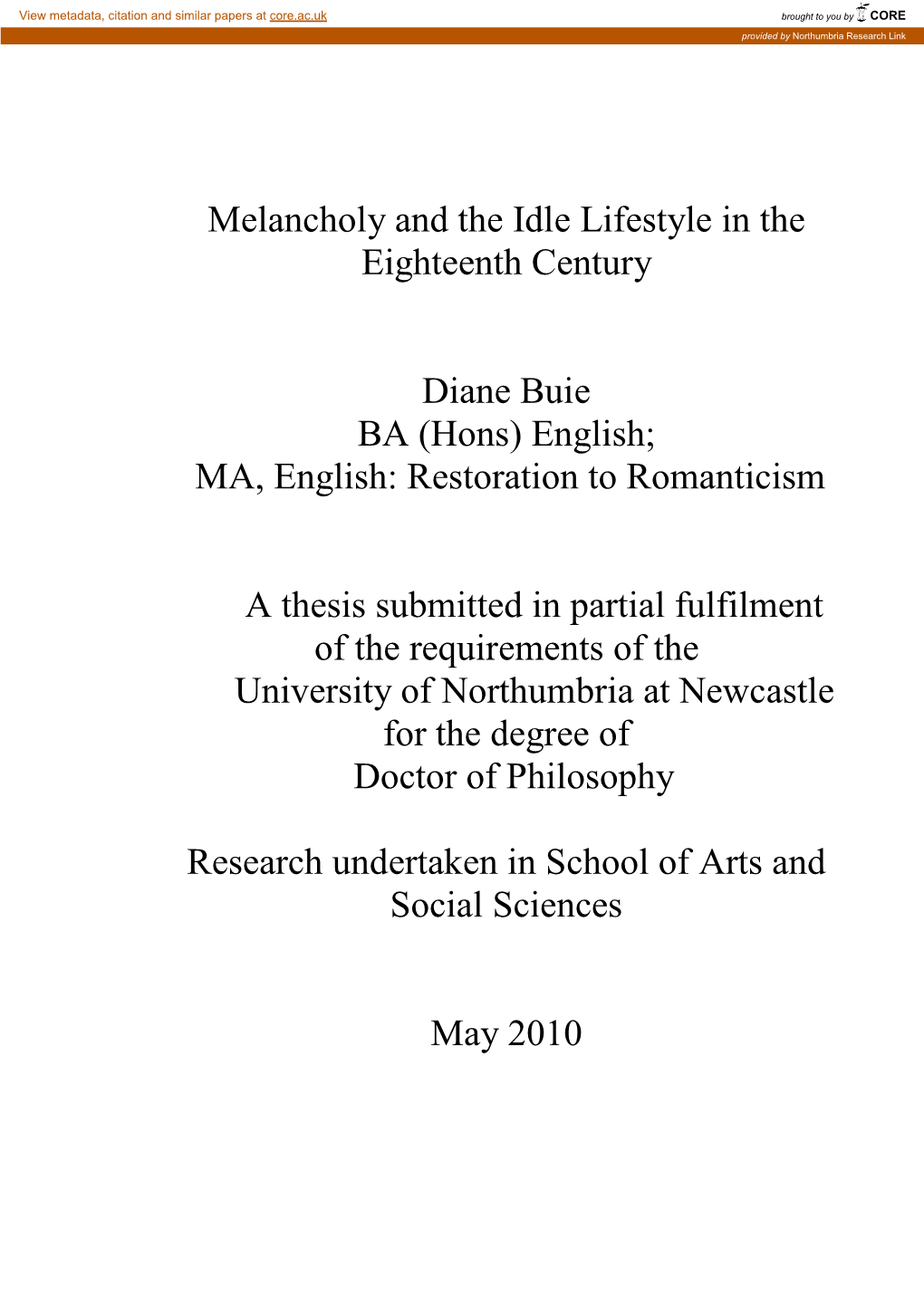 Melancholy and the Idle Lifestyle in the Eighteenth Century Diane Buie