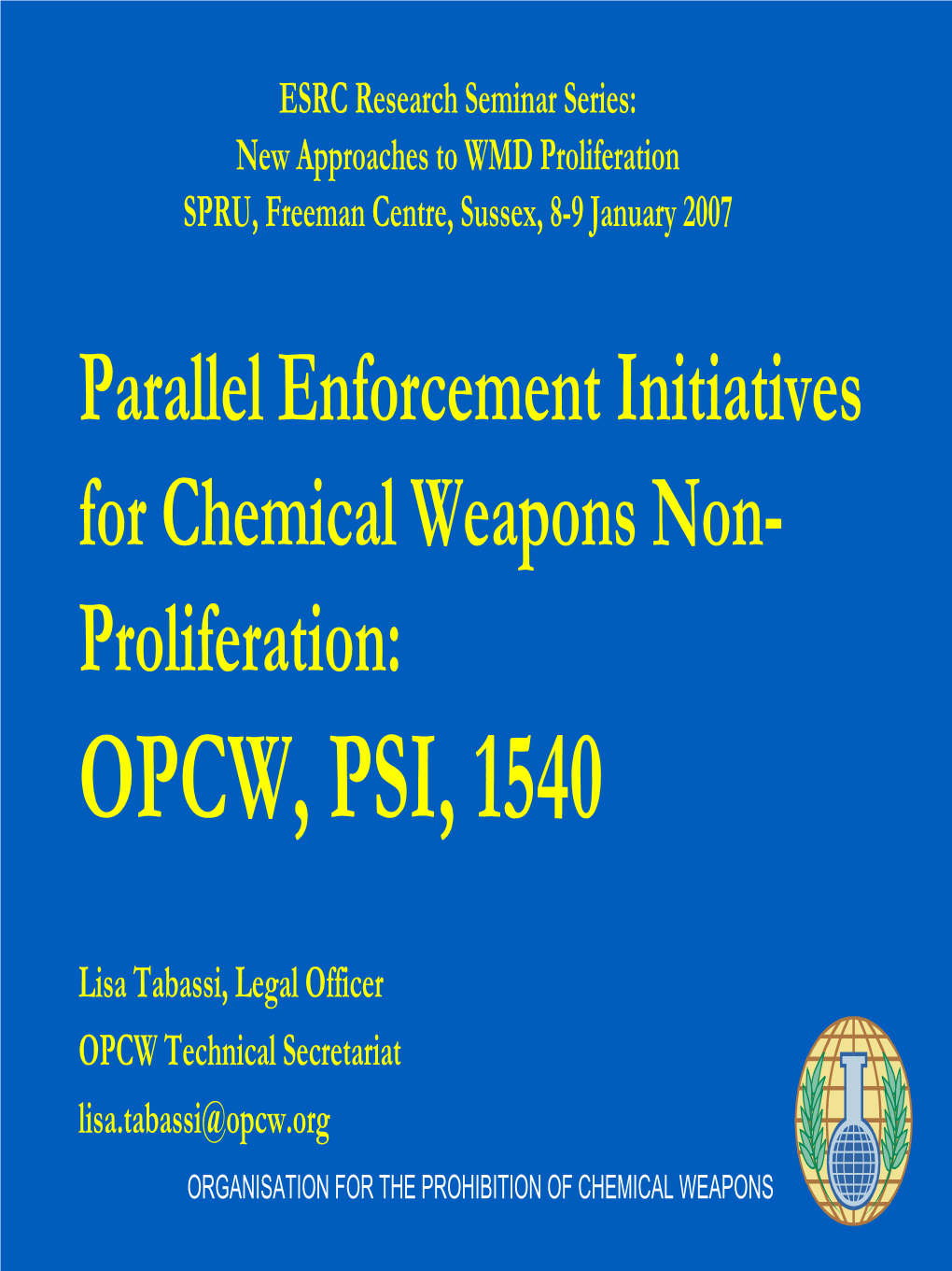 Parallel Enforcement Initiatives for Chemical Weapons Non-Proliferation